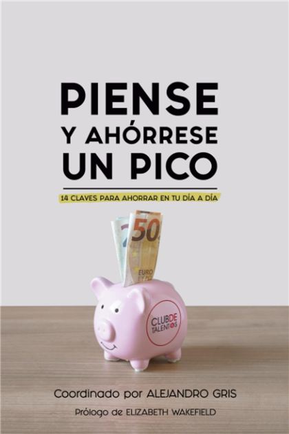 Portada de Piense y ahórrese un pico