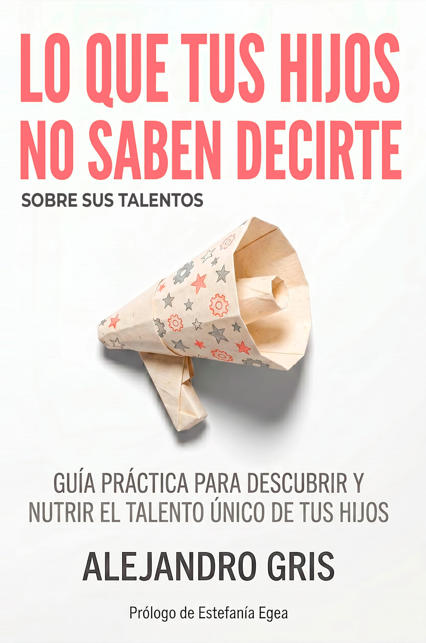 lo que tus hijos no saben decirte sobre su talento